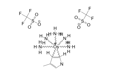 [4,5-ETA(2)-[OS(NH3)5]-3-METHYLPYRROLE]-(OTF)2