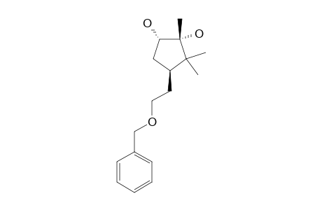 T-4-(2-BENZYLOXYETHYL)-1,5,5-TRIMETHYLCYCLOPENTANE-R-1,C-2-DIOL