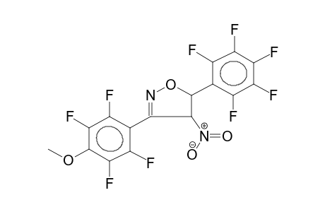 5-PENTAFLUOROPHENYL-4-NITRO-3-(4'-METHOXYTETRAFLUOROPHENYL)-2-ISOXAZOLINE