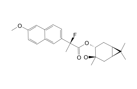 (1R,2R,3R,6S)-4-HYDROXY-4,7,7-TRIMETHYL-BICYCLO-[4.1.0]-HEPT-3-YL-(2R)-2-FLUORO-2-[6-METHOXY-(2-NAPHTHYL)]-PROPIONATE