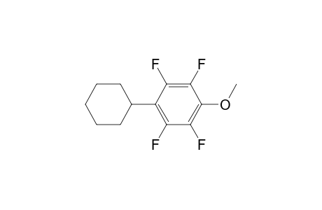 (2,3,5,6-Tetrafluoro-4-methoxyphenyl)cyclohexane