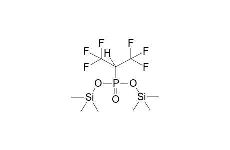 BIS(TRIMETHYLSILYL)-ALPHA-HYDROHEXAFLUOROISOBUTYROYLPHOSPHONATE