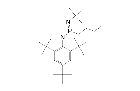 BUTYL-(TERT.-BUTYLIMINO)-[(2,4,6-TRI-TERT.-BUTYLPHENYL)-IMINO]-PHOSPHORANE