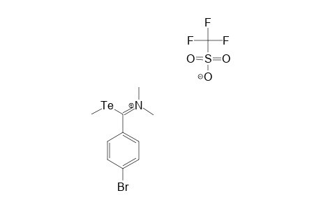 DIMETHYL-N-[1-METHYLTELLURENYL-1-(4-BROMOPHENYL)-METHYLIDENE]-AMINIUM-TRIFLUOROMETHANESULFONATE