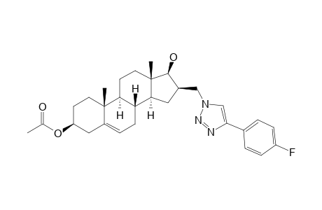 3-BETA-ACETOXY-16-BETA-[4-(4-FLUOROPHENYL)-1H-1,2,3-TRIAZOL-1-YLMETHYL]-ANDROST-5-EN-17-BETA-OL