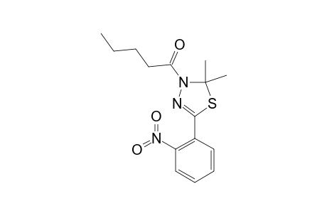 3-BUTYLCARBONYL-5-(2-NITROPHENYL)-2,2-DIMETHYL-2,3-DIHYDRO-1,3,4-THIADIAZOLE