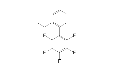 2'-ETHYL-2,3,4,5,6-PENTAFLUORO-1,1'-BIPHENYL