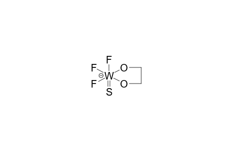 TRIFLUORO(ETHYLENEDIOXY)THIOTUNGSTENATE ANION