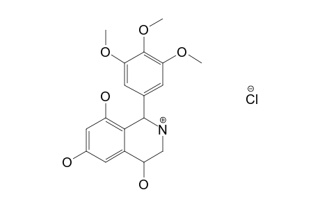 4,6,8-TRIHYDROXY-1-(3',4',5'-TRIMETHOXY-PHENYL)-TETRAHYDRO-ISOQUINOLINIUM-CHLORIDE