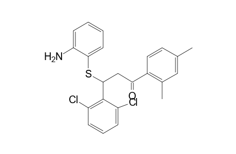 3-[(o-AMINOPHENYL)THIO]-3-(2,6-DICHLOROPHENYL)-2',4'-DIMETHYLPROPIOPHENONE