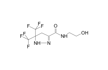 3-MONOETHANOLAMIDO-5,5-BIS(TRIFLUOROMETHYL)-2-PYRAZOLINE