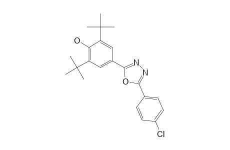 4-[5-(4-CHLOROPHENYL)-1,3,4-OXADIAZOL-2-YL]-2,6-DI-TERT.-BUTYLPHENOL