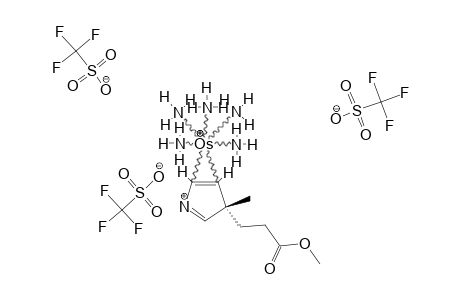 [3-BETA,4-BETA-ETA(2)-[OS(NH3)5]-3-ALPHA-(2-CARBOMETHOXYETHYL)-3-BETA-METHYL-3H-PYRROLIUM]-(OTF)3