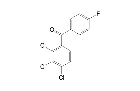 2,3,4-TRICHLORO-4'-FLUORO-BENZOPHENONE