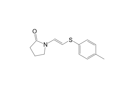 (E)-1-(2-(p-tolylthio)vinyl)pyrrolidin-2-one