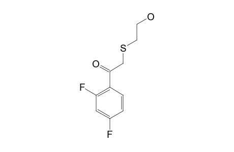 2',4'-DIFLUORO-ALPHA-(HYDROXYETHYLTHIO)-ACETOPHENONE