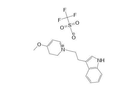 2,3-Dihydro-1-[2-(1H-indol-3-yl)ethyl]-4-methoxypyridinium Trifluoromethanesulfonate