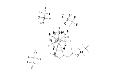 [4-BETA,5-BETA-ETA(2)-[OS(NH3)5]-3-ALPHA-[2-TERT.-BUTYLDIMETHYLSILOXY)-2-PROPYL]-1-METHYL-3H-PYRROLIUM]-(OTF)3