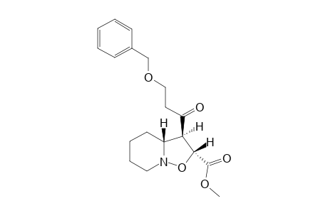 Methyl (2R,3aR)-2-[3-(benzyloxy)-1-oxopropyl]hexahydro-2H-isoxazolo[2,3-a]pyridine-3-carboxylate