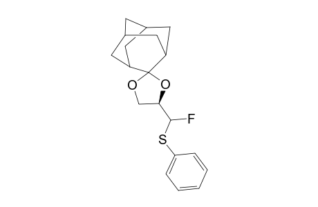 (R)-4-[FLUORO-(PHENYLTHIO)-METHYL]-2-(2-SPIROADAMANTYL)-1,3-DIOXOLANE;LESS-POLAR-DIASTEREOMER