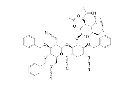 5-O-(4'',6''-DIAZIDO-2'',3''-DI-O-ACETYL-4'',6''-DIDEOXY-BETA-D-GLUCOPYRANOSYL)-1,3,2',6'-TETRAAZIDO-6,3',4'-TRI-O-BENZYL-NEAMINE