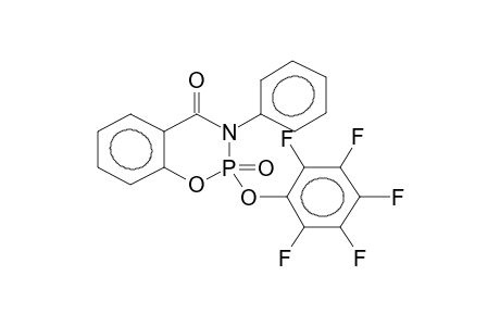 2-PENTAFLUOROPHENOXY-2,4-DIOXO-3-PHENYL-5,6-BENZO-1,3,2-OXAAZAPHOSPHORINANE