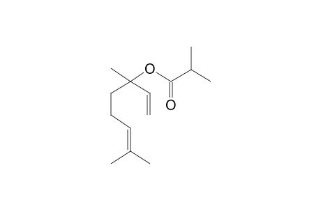 3,7-Dimethyl-1,6-octadien-3-ol isobutyrate