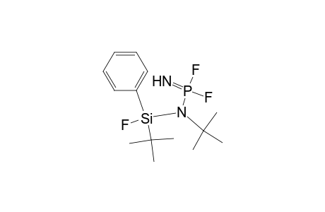 [TERT.-BUTYL-(TERT.-BUTYLFLUOROPHENYLSILYL)-AMINO]-DIFLUORIMINOPHOSPHORANE