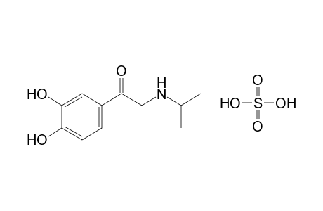 3',4'-dihydroxy-2-(isopropylamino)acetophenone, sulfate (1:1) (salt)