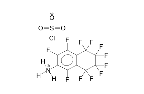 6-AMMONIOPERFLUOROTETRALINE CHLOROSULPHONATE