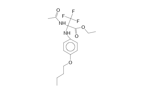 Ethyl 2-acetamido-2-(4-butoxyanilino)-3,3,3-trifluoropropionate