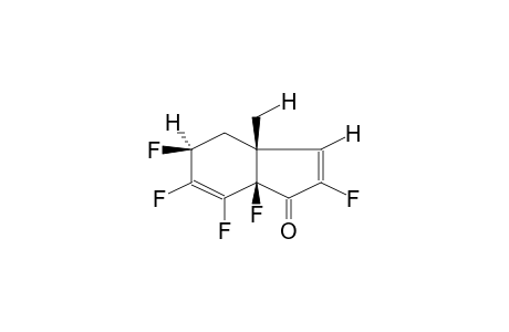 2,5(BETA),6,7,7A(BETA)-PENTAFLUORO-3A(BETA)-METHYL-3A(BETA),4,5,7A-TETRAHYDROINDEN-1-ONE