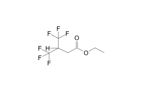 ETHYL 3-TRIFLUOROMETHYL-4,4,4-TRIFLUOROBUTYRATE