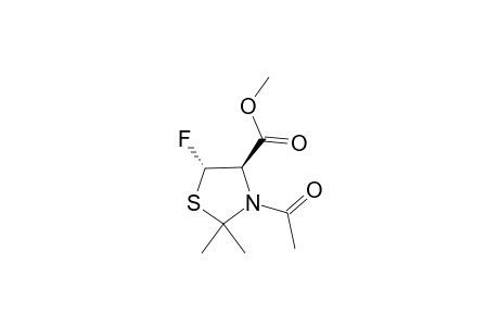 TRANS-3-ACETYL-4-CARBOMETHOXY-2,2-DIMETHYL-5-FLUORO-THIAZOLIDINE