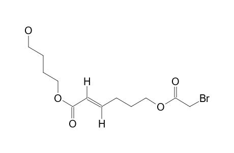 (E)-6-BROMOACETOXY-HEX-2-ENOATE-4-HYDROXYBUTYL