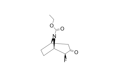 (1R*,2R*,5S*)-2-FLUORO-3-OXO-8-AZA-BICYCLO-[3.2.1]-OCTANE-8-CARBOXYLIC-ACID-ETHYLESTER;MAJOR-ROTAMER