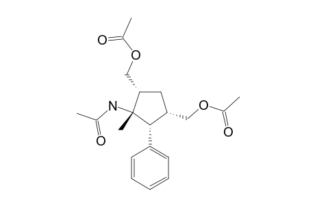 [(1S,3R,4S,5R)-4-ACETYLAMINO-4-METHYL-5-PHENYL]-1,3-CYCLOPENTANEDIMETHANOL-DIACETATE