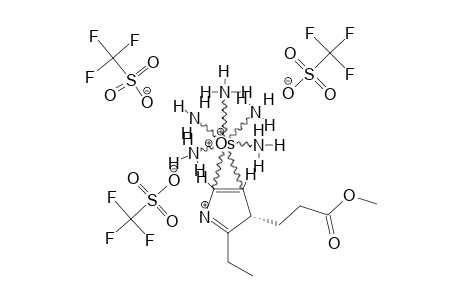 [3-BETA,4-BETA-ETA(2)-[OS(NH3)5]-3-ALPHA-(2-CARBOMETHOXYETHYL)-2-ETHYL-3H-PYRROLIUM]-(OTF)3