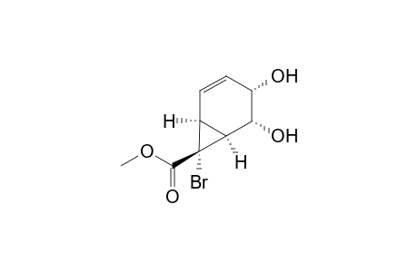 METHYL-(1-alpha,2-alpha,3-alpha,6-alpha,7-alpha)-7-BROMO-2,3-DIHYDROXY-BICYCLO-[4.1.0]-HEPT-4-ENE-7-CARBOXYLATE