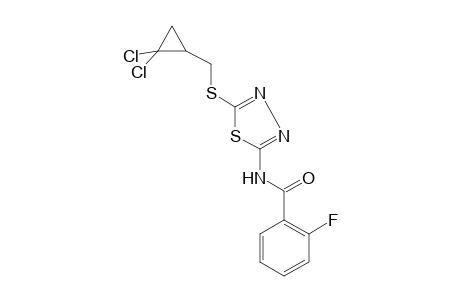 N-{5-{[(2,2-dichlorocyclopropyl)methyl]thio}-1,3,4-thiadiazol-2-yl}-o-fluorobenzamide