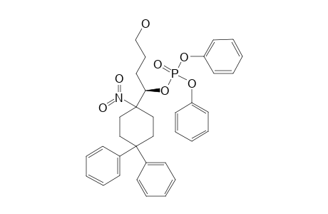 (4R)-4-DIPHENYLPHOSPHATOXY-4-(1'-NITRO-4',4'-DIPHENYLCYCLOHEXYL)-BUTAN-1-OL