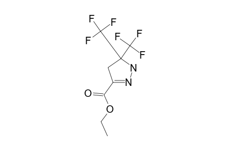 3-ETHOXYCARBONYL-5,5-BIS-TRIFLUOROMETHYL-2-PYRAZOLINE