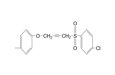 4-[(p-CHLOROPHENYL)SULFONYL]-2-BUTYNYL p-TOLYL ETHER