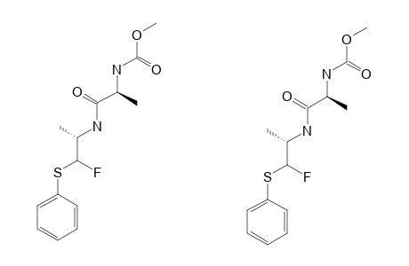 [1-((2-FLUORO-1-METHYL-2-(PHENYLSULFANYL)-ETHYL)-CARBAMOYL)-ETHYL]-CARBAMIC-ACID-METHYLESTER