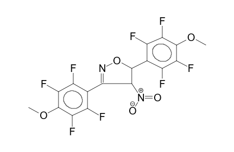 4-NITRO-3,5-BIS(4'-METHOXYTETRAFLUOROPHENYL)-2-ISOXAZOLINE