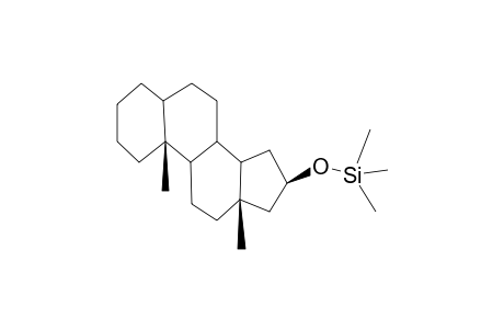 16B-TRIMETHYLSILOXY-5A-ANDROSTANE