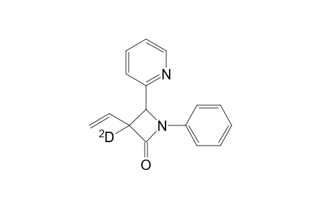 3-Deutero-1-phenyl-4-pyridin-2-yl-3-vinylazetidin-2-one Isomer