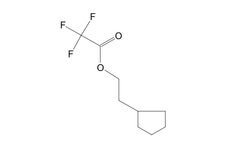 trifluoroacetic acid, 2-cyclopentylethyl ester