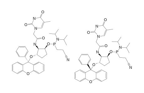 2'-(2-CYANOETHYL)-[1'-(2-(THYMIN-1-YL)-ACETYLAMINO)-3'-(9-PHENYL-XANTHEN-9-YLOXY)-CYCLOPENTYL]-N,N-DIISOPROPYLPHOSPHORAMIDITE