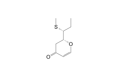 (2S*,2'S*)-2-[1-(METHYLTHIO)-PROPYL]-2,3-DIHYDRO-4H-PYRAN-4-ONE